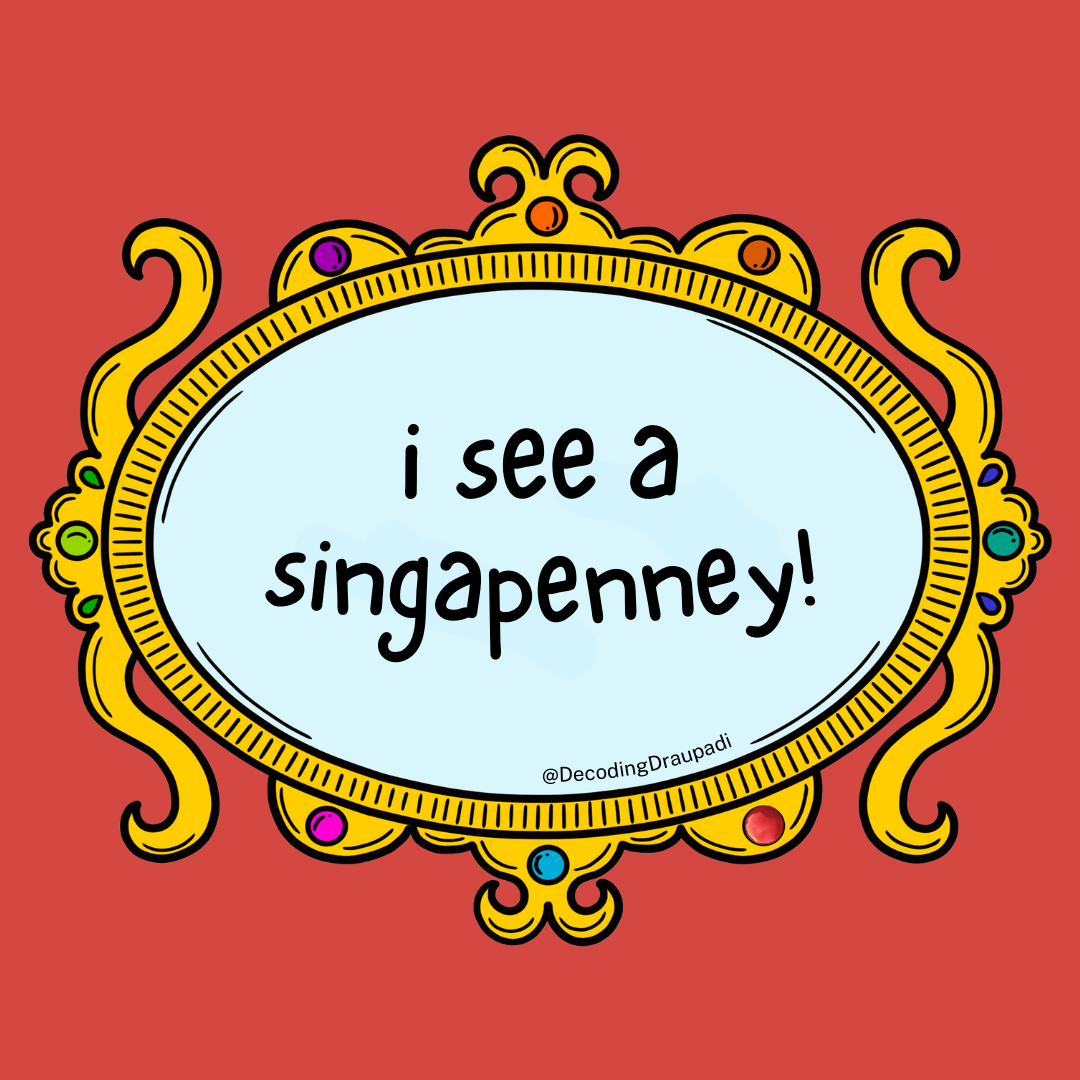 I See a Singapenney! | Decoding Draupadi Sticker