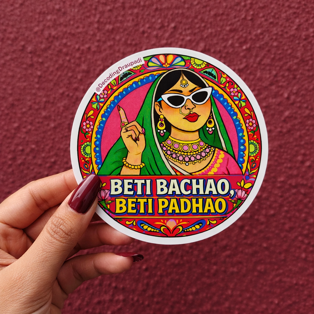 Beti Bachao, Beti Padhao I Decoding Draupadi Sticker